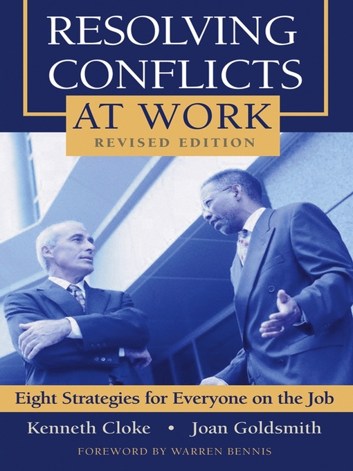 Title details for Resolving Conflicts at Work by Kenneth Cloke - Available